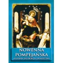 Nowenna Pompejańska Historia - instrukcja - świadectwa