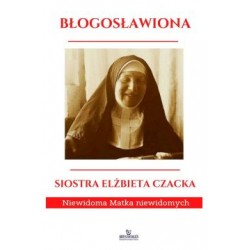 Błogosławiona Siostra Elżbieta Czacka