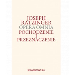 Opera Omnia T. V - Pochodzenie i przeznaczenie